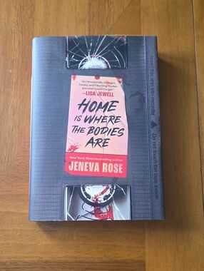 Home Is Where The Bodies Are by Jeneva Rose - Black/Pink Hardcover